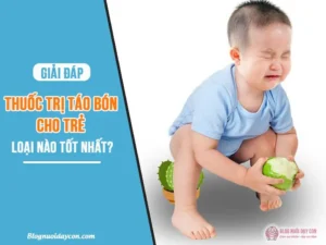 Giải Pháp Công Nghệ Giúp Điều Trị Táo Bón Cho Trẻ Hiệu Quả